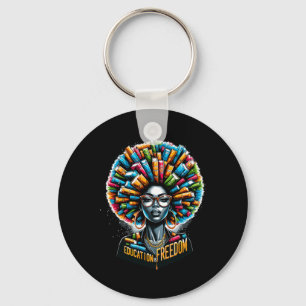 Education Is Freedom Black History Month Teacher B Keychain