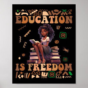Education Is Freedom Black History Month Teacher W Poster
