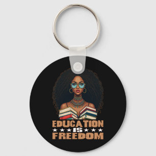 Education Is Freedom Black Teacher Books Black His Keychain