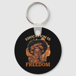 Education Is Freedom Black Teacher Books Black His Keychain