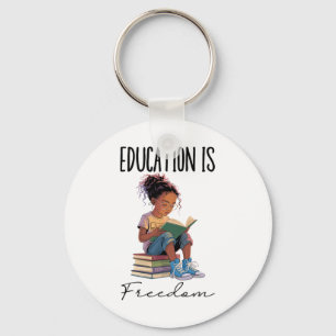 Education Is Freedom Black Teacher Books Black His Keychain