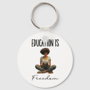 Education Is Freedom Black Teacher Books Black His Keychain