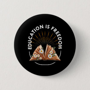 Education Is Freedom Book Reader Black History Mon 2 Inch Round Button