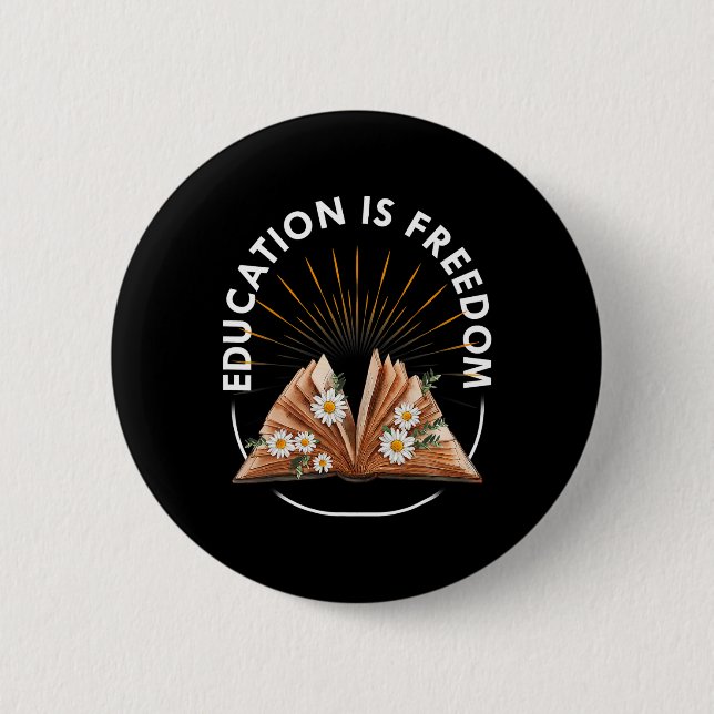 Education Is Freedom Book Reader Black History Mon 2 Inch Round Button (Front)