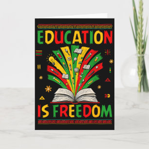 Education Is Freedom Books Lover Black History Mon Card