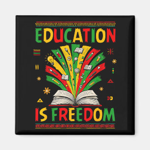 Education Is Freedom Books Lover Black History Mon Magnet
