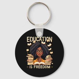 Education Is Freedom Proud African American Teache Keychain