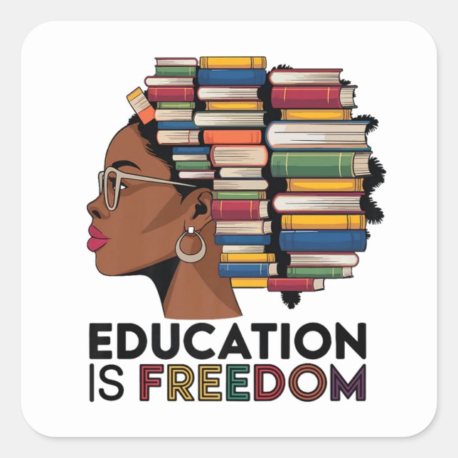 Education is freedom square sticker (Front)