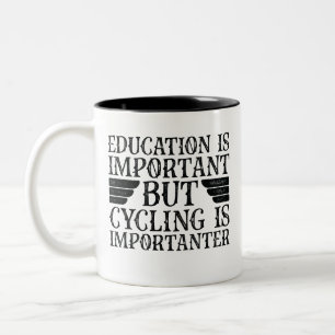 Education Is Important But Cycling Is Importanter Two-Tone Coffee Mug