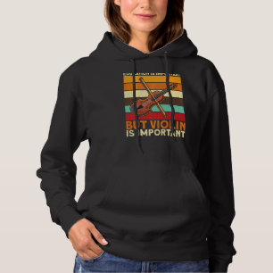 Education Is Important But Violin Is Important Hoodie
