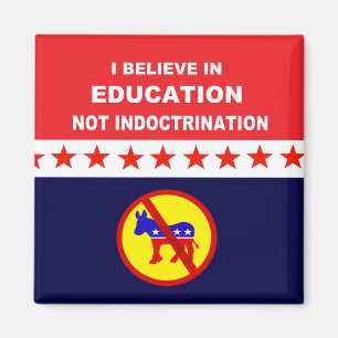 Education Not Indoctrination Magnet