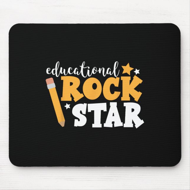 Educational Rock Star Rockstar Teacher Student Sch Mouse Pad (Front)