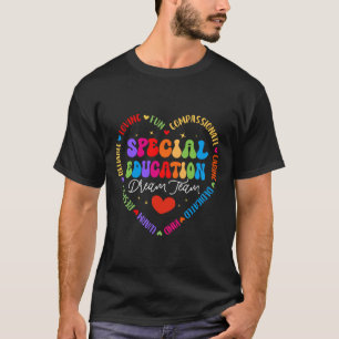 Educators Special Ed Teacher Special Education Dre T-Shirt