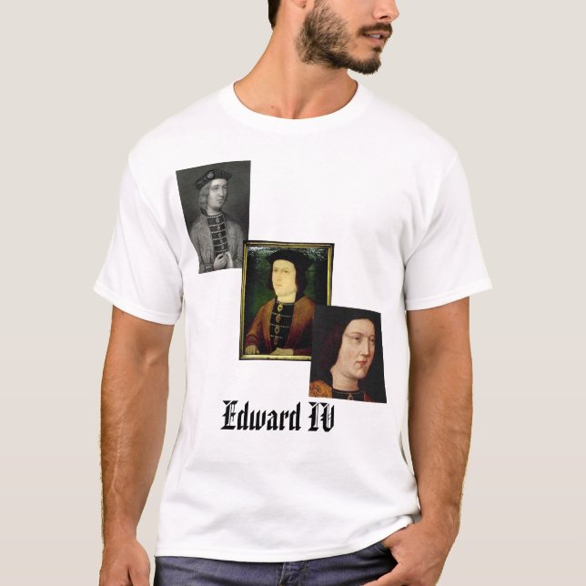 Edward IV, Edward IV T-Shirt (Front)