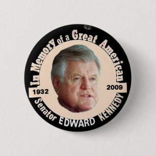 Edward Kennedy Memorial Button
