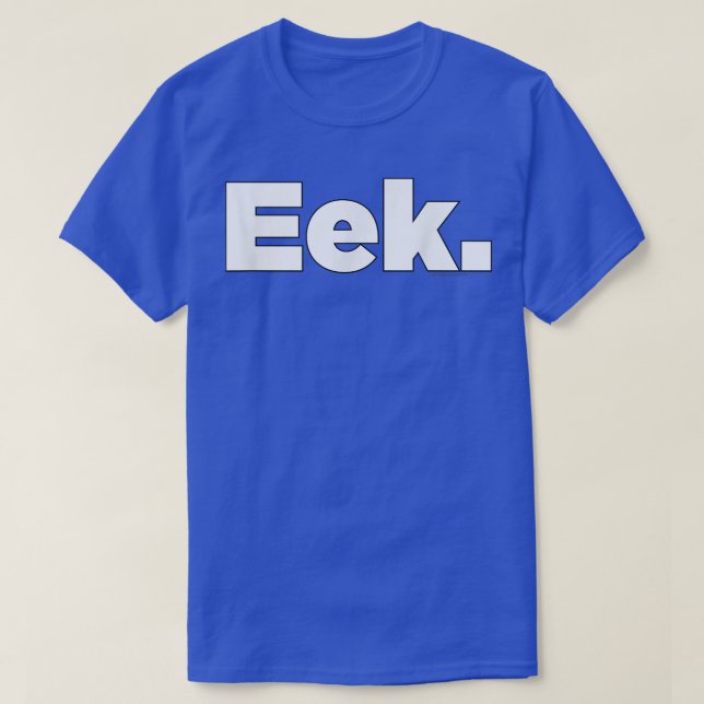 Eek 1997 T-Shirt (Design Front)