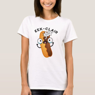 Eek-clair Funny Eclair Puns T-Shirt