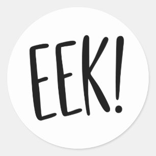 EEK! Funny Halloween   Cute Spooky Black and White Classic Round Sticker