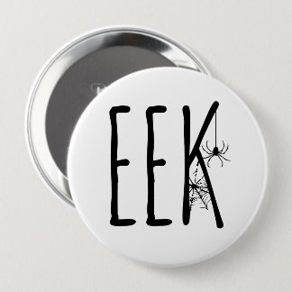 EEK Spider & Cobweb Halloween Black & White 4 Inch Round Button