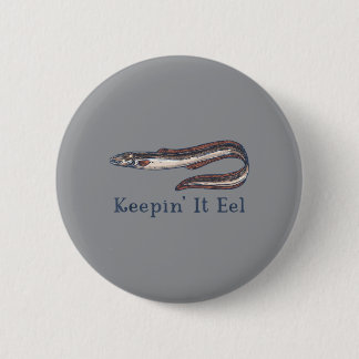Eel Lover Eels Aquarium Funny Joke Men Women Boys 2 Inch Round Button