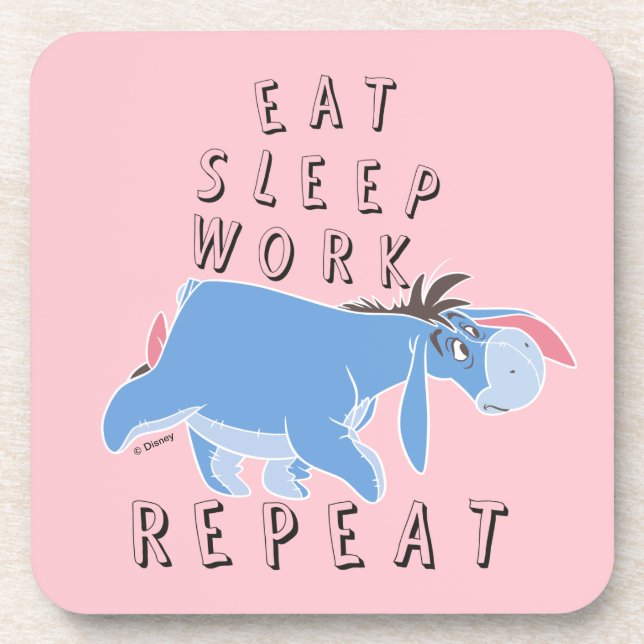 Eeyore | Eat Sleep Work Repeat Coaster (Front)