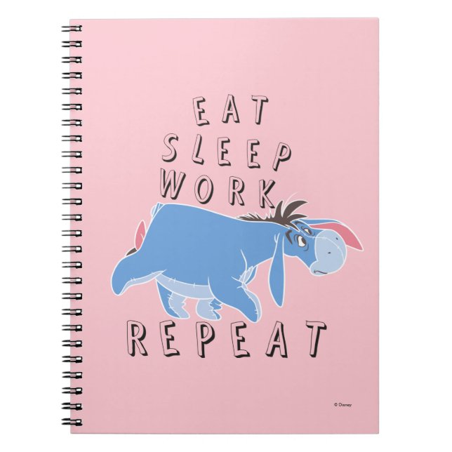 Eeyore | Eat Sleep Work Repeat Notebook (Front)