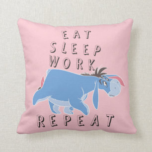 Eeyore   Eat Sleep Work Repeat Throw Pillow