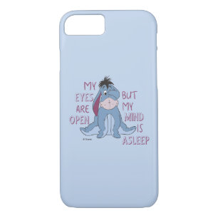 Eeyore   My Mind is Asleep Quote iPhone 8/7 Case