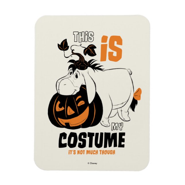 Eeyore | This is my Costume Magnet (Vertical)