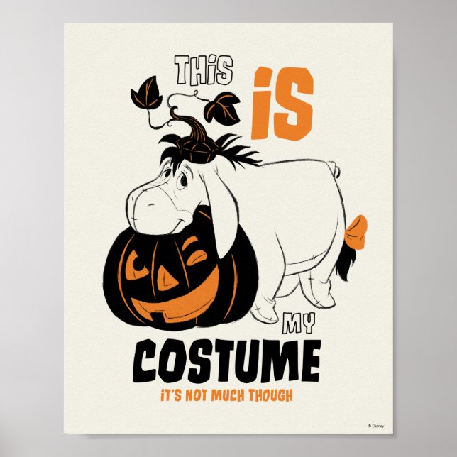 Eeyore | This is my Costume Poster (Front)