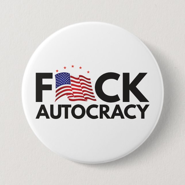 Eff autocracy 3 inch round button (Front)