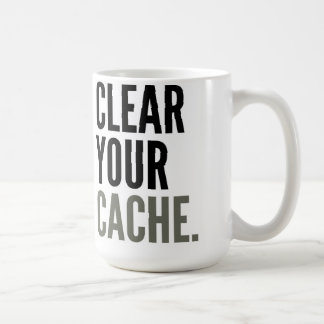 Effacez Votre Cache. Mug