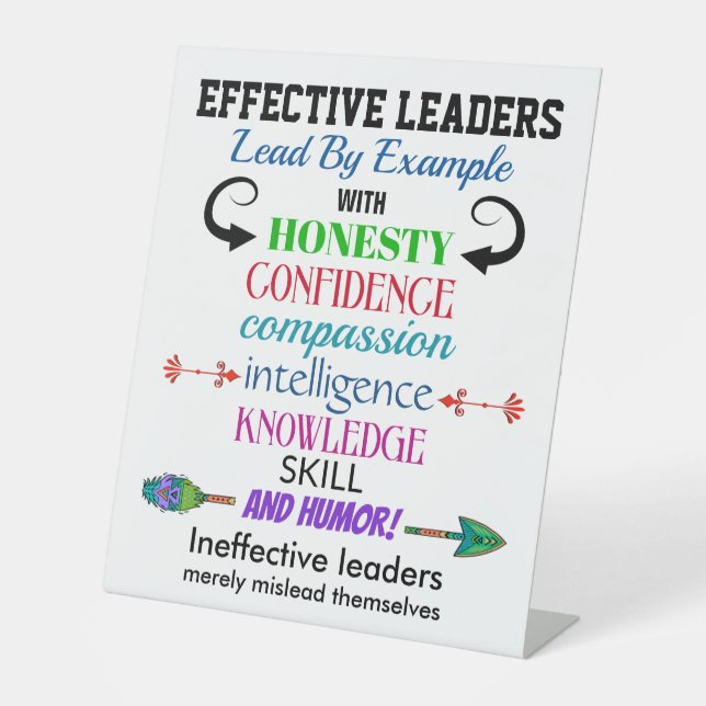Effective Leaders - Humour Pedestal Sign (Front)