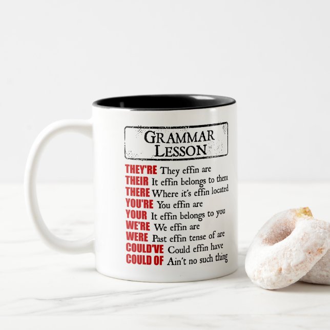 Effin Grammar Lesson Humour They're Their There Two-Tone Coffee Mug (With Donut)