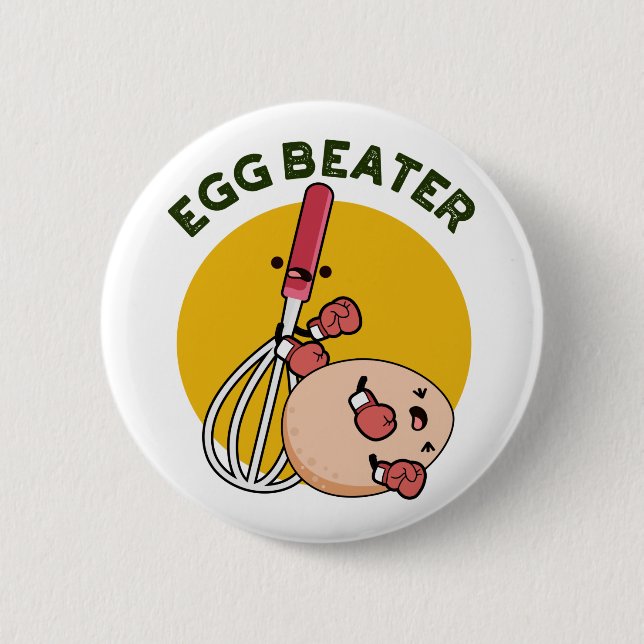 Egg Beater Funny Boxing Pun  2 Inch Round Button (Front)