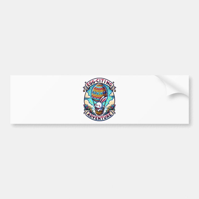 Egg-Citing Adventure Bumper Sticker (Front)
