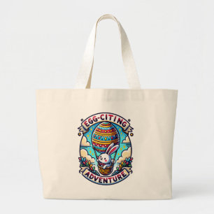 Egg-Citing AdventureEgg-Citing Adventure Large Tote Bag