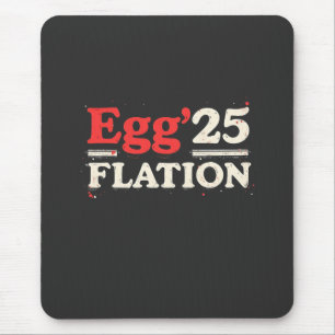 Egg Flation 25 Funny Easter Economy Mouse Pad