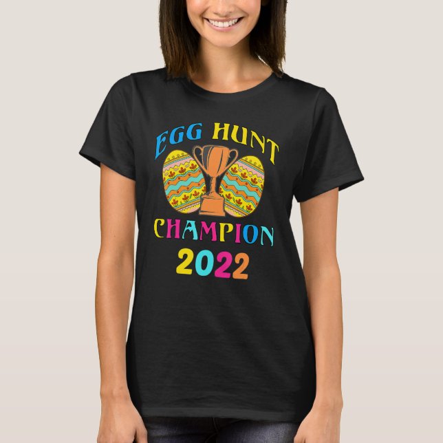 Egg Hunt Champion 2022 Easter Pregnancy Announceme T-Shirt (Front)