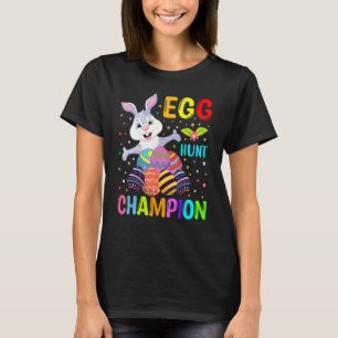 Egg Hunt Champion Easter Eggs Happy Easter Day T-Shirt