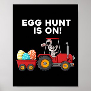 Egg Hunt Is On Easter Day Bunny Boys Girls Kids  Poster