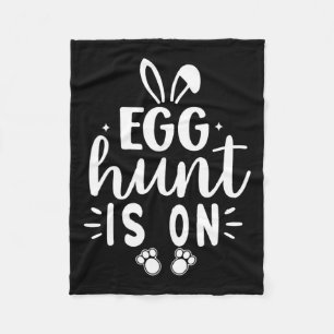 Egg Hunt Is On Funny Easter Day The Egg Hunting Is Fleece Blanket