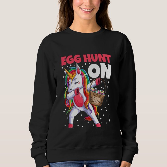 Egg Hunt On Unicorn Easter Eggs Easter Rabbit Sweatshirt (Front)