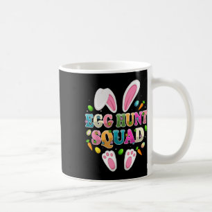 Egg Hunt Squad Bunny Happy Easter Day  Coffee Mug