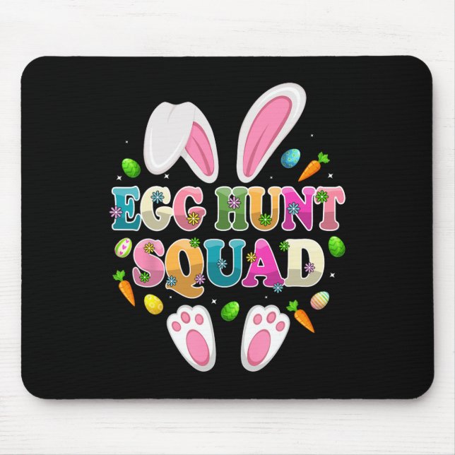 Egg Hunt Squad Bunny Happy Easter Day  Mouse Pad (Front)