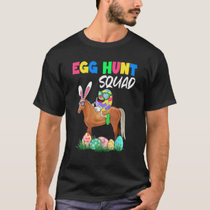 Egg Hunt Squad Easter Eggs Ridding Bunny Horse Far T-Shirt