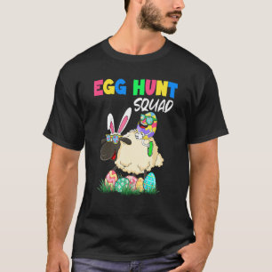 Egg Hunt Squad Easter Eggs Ridding Bunny Sheep Far T-Shirt