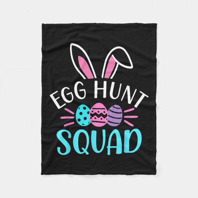Egg Hunt Squad Shirt Hunting Season Funny Easter D Fleece Blanket (Front)