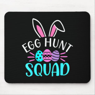Egg hunt squad shirt hunting season funny easterEg Mouse Pad
