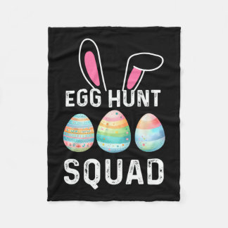Egg Hunt Squad Shirt Hunting Season Funny Happy Ea Fleece Blanket